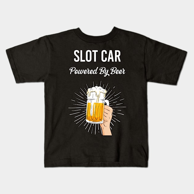 Beer Slot Car Kids T-Shirt by Happy Life